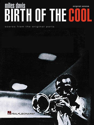 Miles Davis: Birth Of The Cool