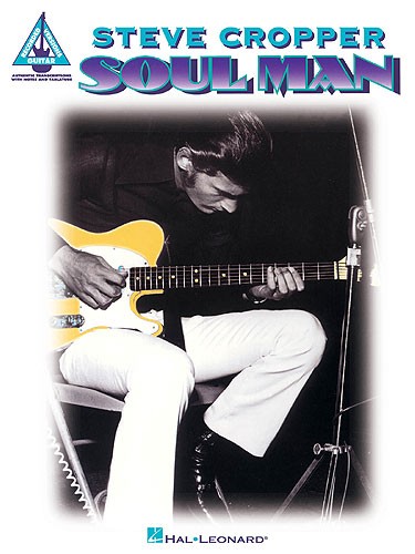 Steve Cropper - Soul Man (Guitar Recorded Versions)