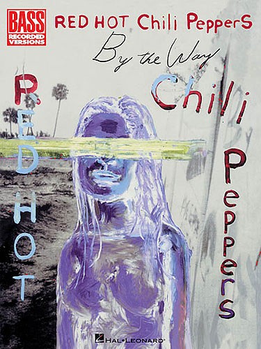 Red Hot Chili Peppers: By The Way (Bass)
