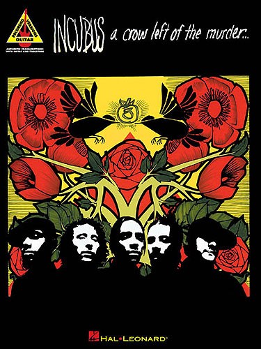 Incubus: A Crow Left Of The Murder