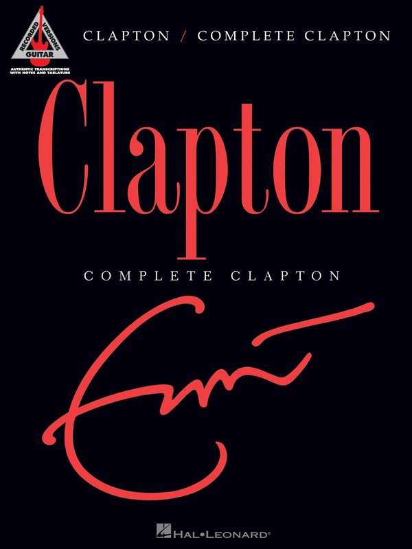 Eric Clapton: Complete Clapton - Guitar Recorded Versions