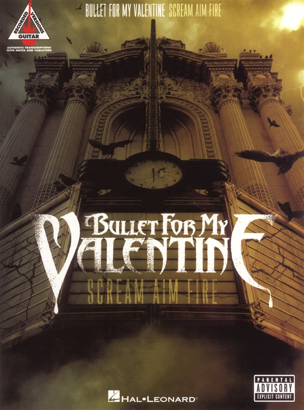 Bullet For My Valentine: Scream Aim Fire