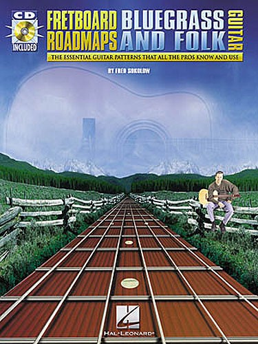 Fretboard Roadmaps: Bluegrass And Folk Guitar