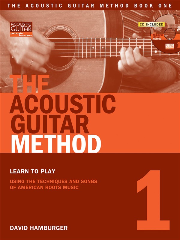 David Hamburger: The Acoustic Guitar Method - Book 1