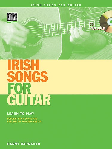 Danny Carnahan: Irish Songs For Guitar