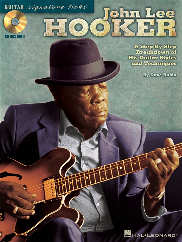 John Lee Hooker: Signature Guitar Licks