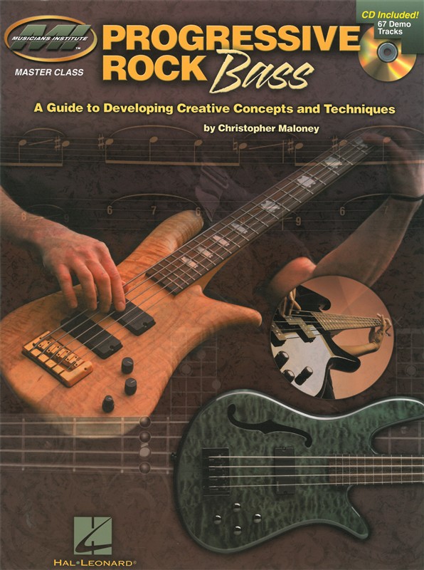 Christopher Maloney: Progressive Rock Bass - A Guide To Developing Progressive C