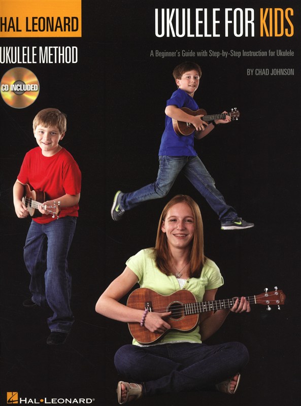 The Hal Leonard Ukulele Method: Ukulele For Kids