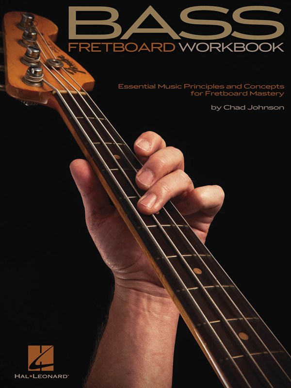 Chad Johnson: Bass Fretboard Workbook