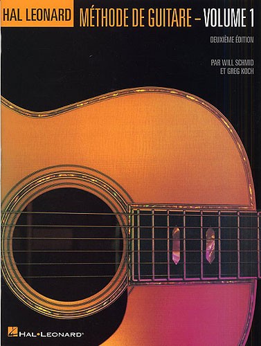 Hal Leonard Methode De Guitare Volume 1 (Deuxieme Edition)