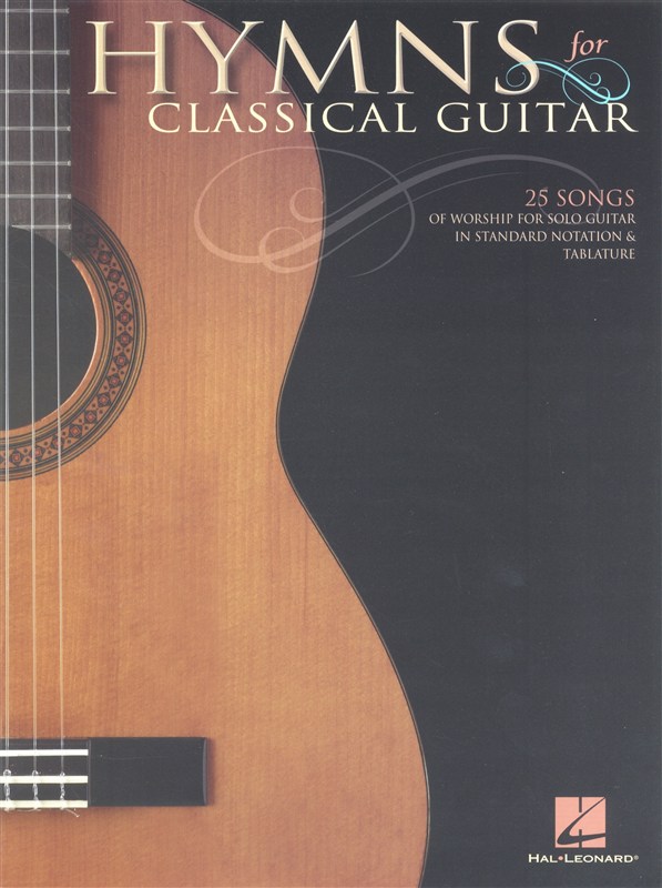 Hymns for Classical Guitar - 25 Songs of Worship