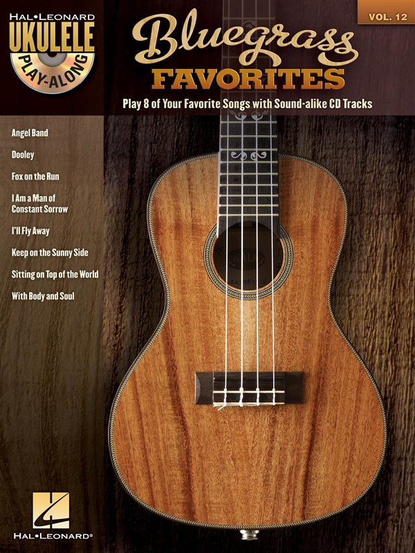 Ukulele Play-Along Volume 12: Bluegrass Favorites