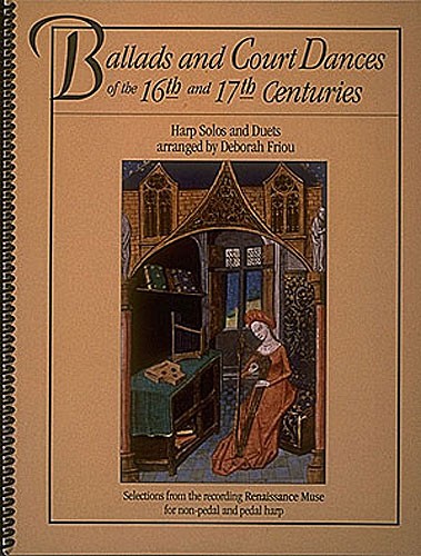 Ballads And Court Dances Of The 16th And 17th Centuries