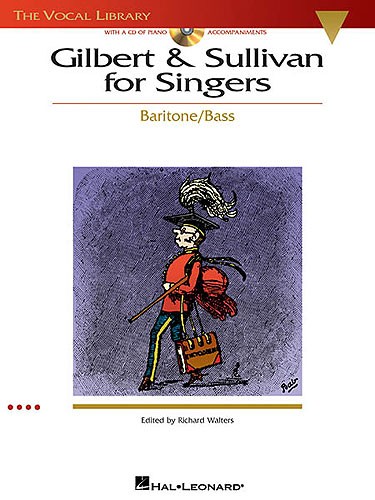 Gilbert And Sullivan For Singers - Baritone/Bass