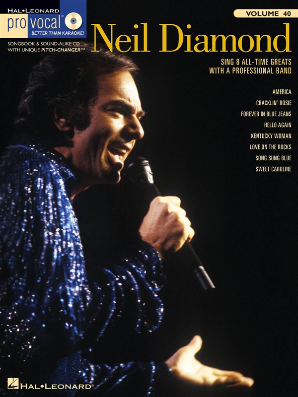 Pro Vocal Vol.40: Neil Diamond (Men's Edition)