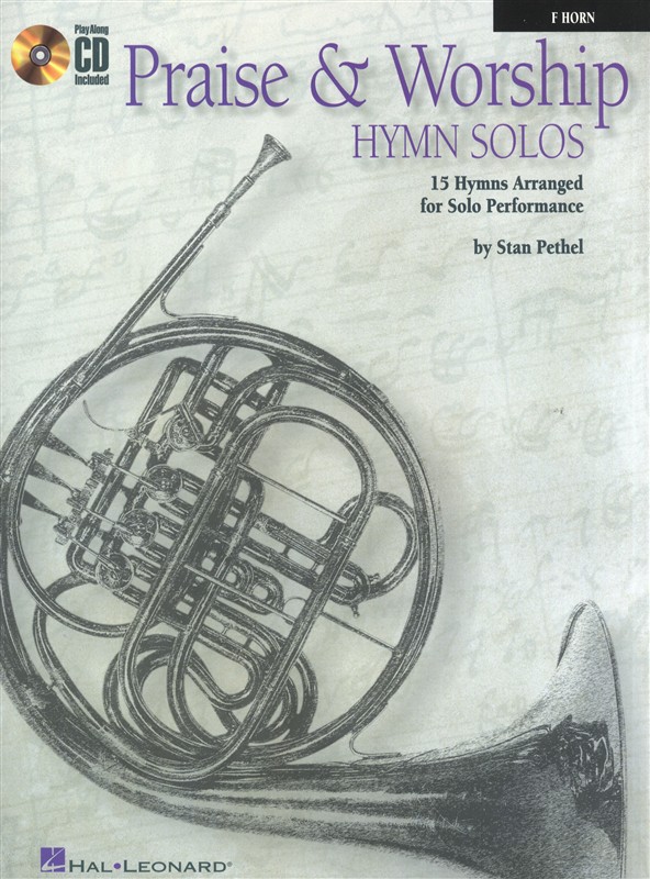 Praise And Worship Hymn Solos - French Horn