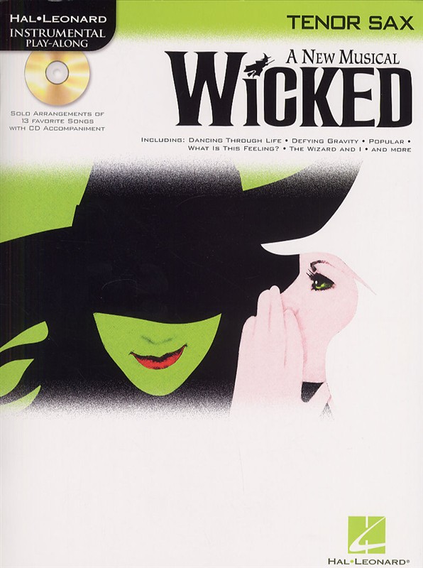 Hal Leonard Instrumental Play-Along: Wicked (Tenor Saxophone)