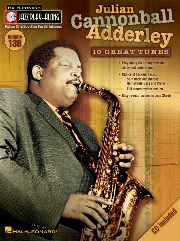 Jazz Play-Along Volume 139: Julian Cannonball Adderley