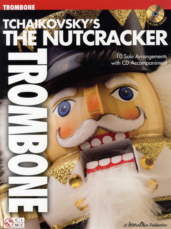 Tchaikovsky's The Nutcracker (Trombone)