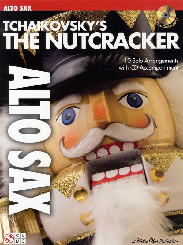 Tchaikovsky's The Nutcracker (Alto Saxophone)