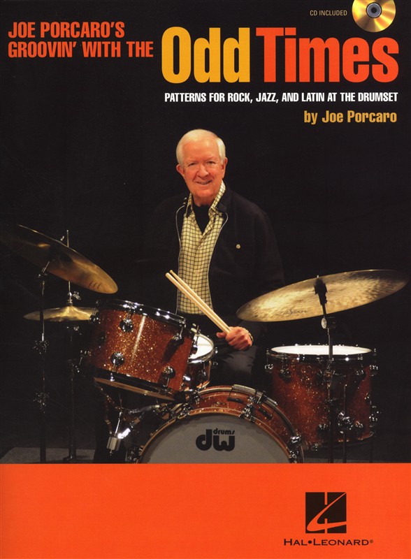 Joe Porcaro: Odd Times - Patterns For Rock, Jazz, And Latin At The Drumset