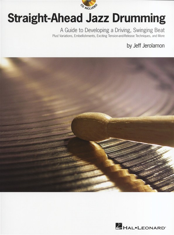 Jeff Jerolamon: Straight-Ahead Jazz Drumming
