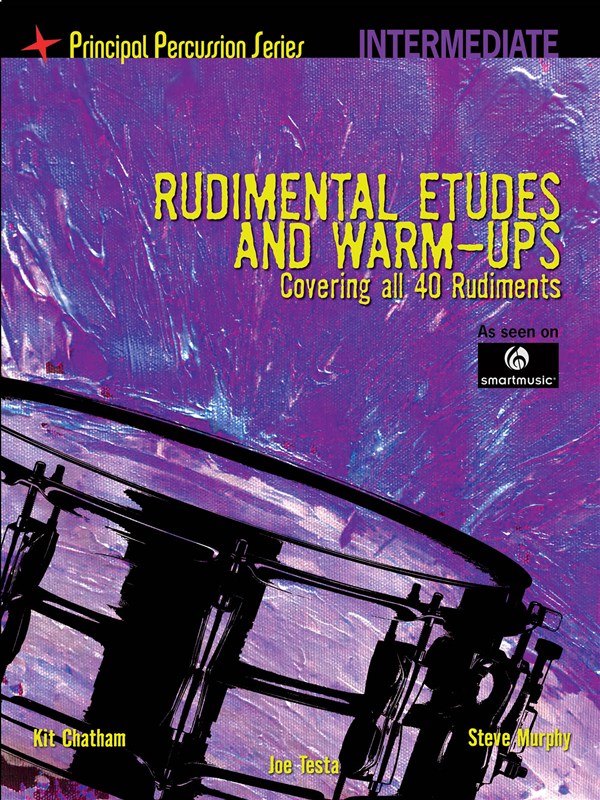 Rudimental Etudes And Warm-Ups Covering All 40 Rudiments (Intermediate)