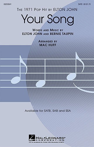 Elton John: Your Song (SATB)