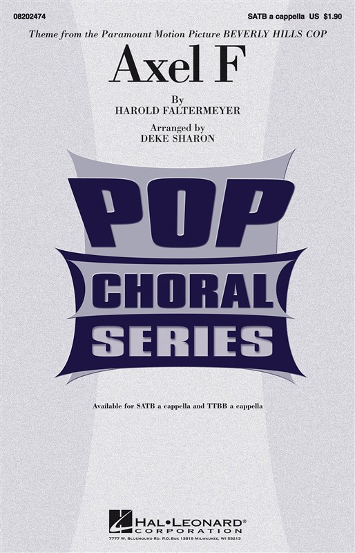 Harold Faltermeyer: Axel F (Beverly Hills Cop Theme) - SATB