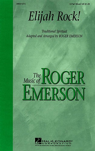 Roger Emerson: Elijah Rock! (3-Part)