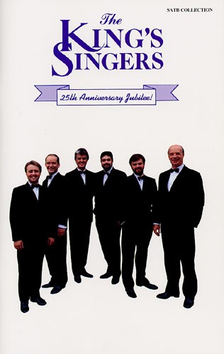 The King's Singers 25th Anniversary Collection (SATB)