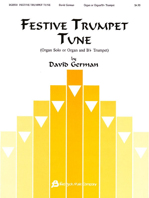 David German: Festive Trumpet Tune - Organ or Organ/Bb Trumpet