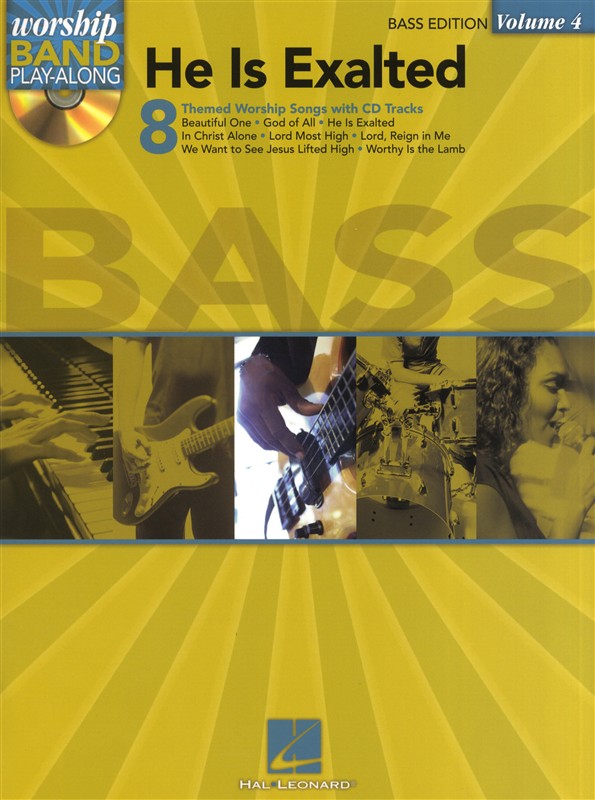 Worship Band Play-Along Volume 4: He Is Exalted - Bass Edition