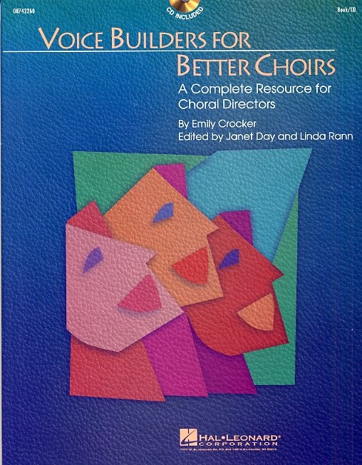 Emily Crocker: Voice Builders For Better Choirs