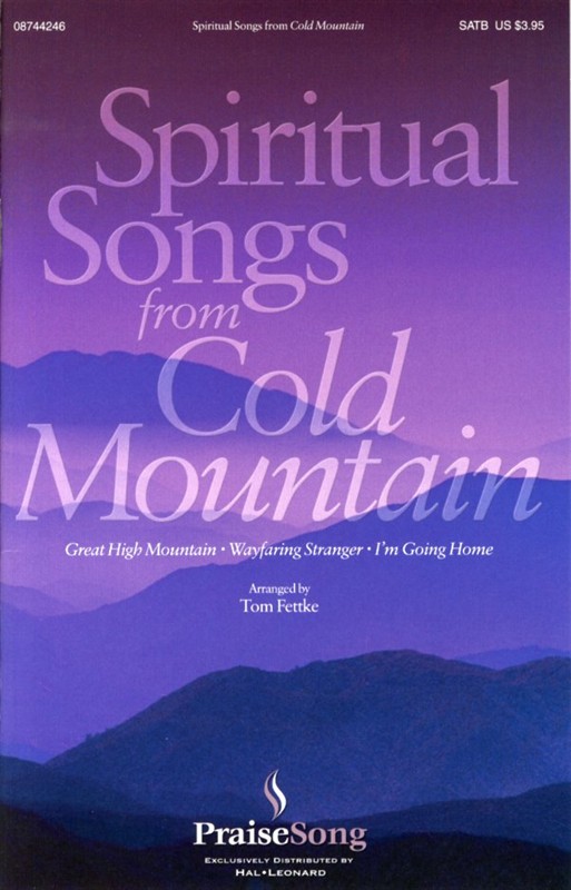 Spiritual Songs From Cold Mountain (SATB)