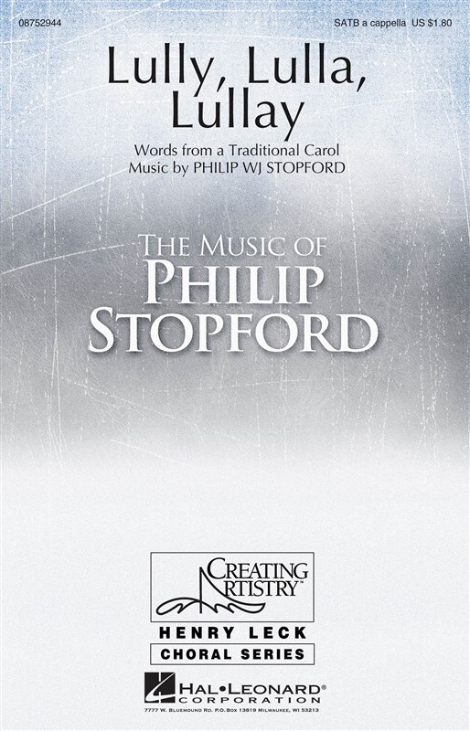 Philip Stopford: Lully, Lulla, Lullay