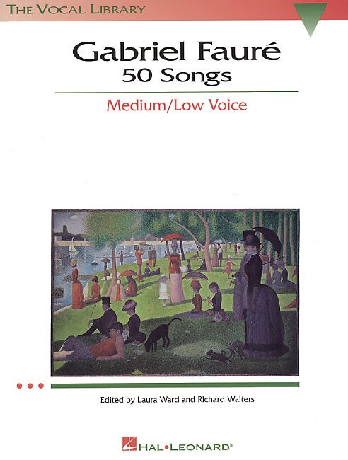 Gabriel Faure: 50 Songs Medium/Low Voice