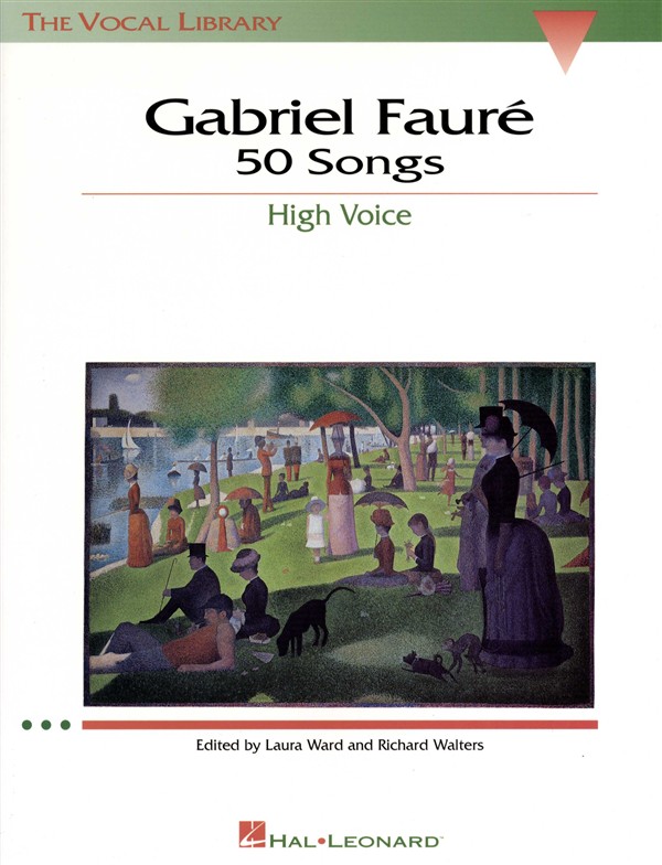 Gabriel Faure: 50 Songs High Voice