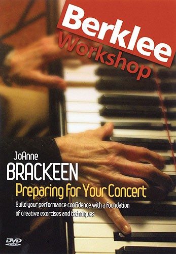 JoAnne Brackeen: Preparing for Your Concert
