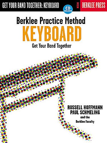 Berklee Practice Method: Get Your Band Together Keyboard