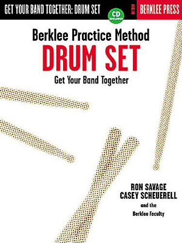 Berklee Practice Method: Get Your Band Together Drums