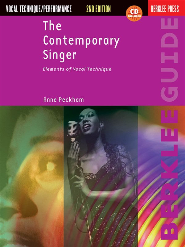 The Contemporary Singer: Elements Of Vocal Technique