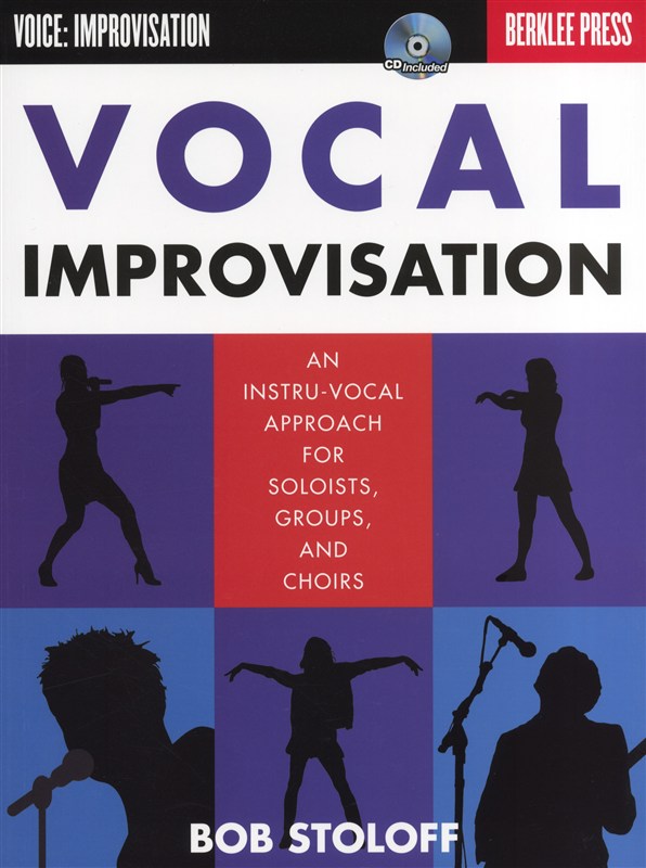 Bob Stoloff: Vocal Improvisation