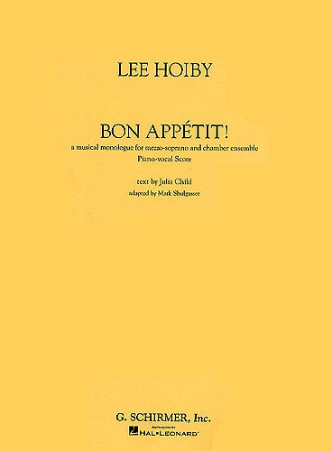 Lee Hoiby: Bon Appetit!