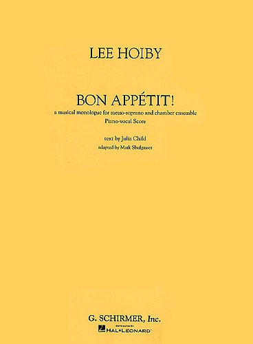 Lee Hoiby: Bon Appetit!