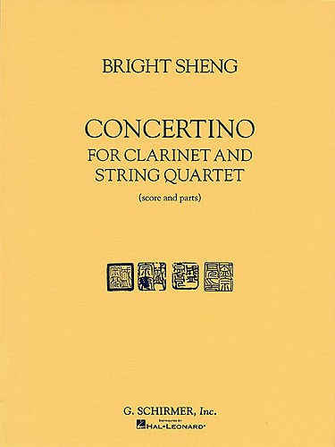 Bright Sheng: Concertino For Clarinet And String Quartet