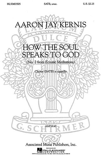 Aaron Jay Kernis: Ecstatic Meditations No.2 - How The Soul Speaks To God