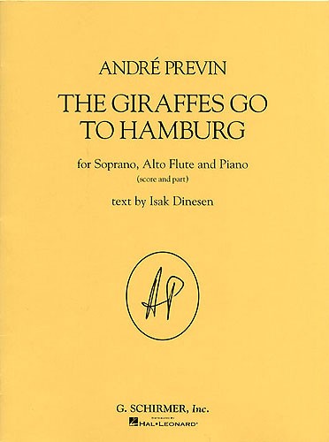 Andre Previn: The Giraffes Go To Hamburg