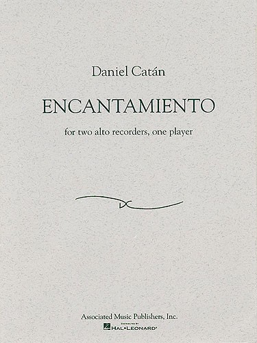 Daniel Catán - Encantamiento (Alto Recorder)