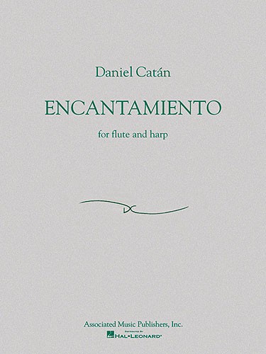 Daniel Catán - Encantamiento (Flute and Harp)